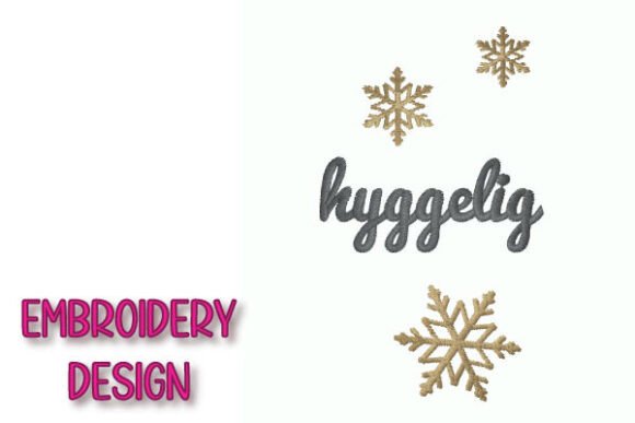 Hyggelig with Snowflakes Embroidery