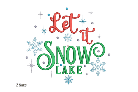 Let It Snow Embroidery Design